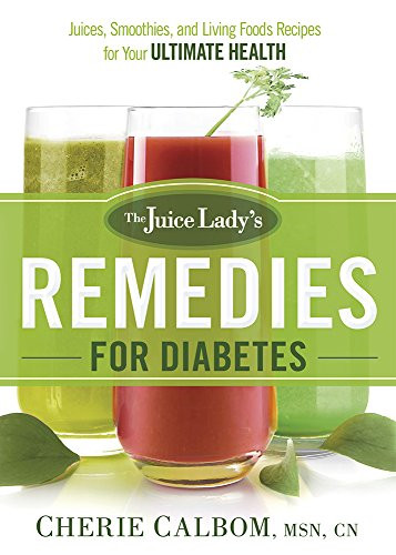 Juice lady remedies for - lady's,