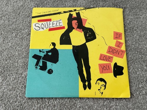 Squeeze didn t love you - if,