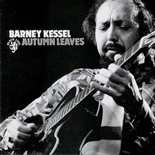 Barney Kessel - Autumn Leaves