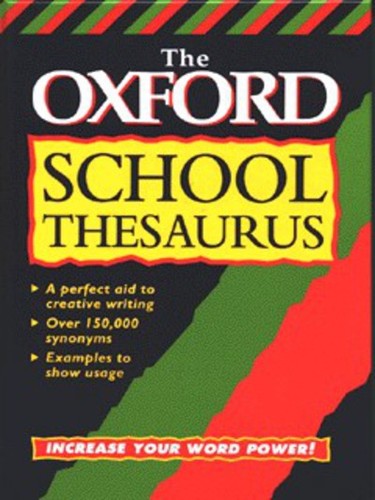 The oxford school thesaurus - the,