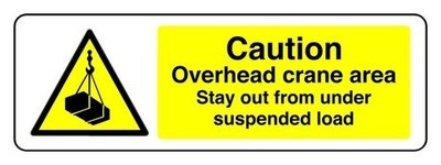 Caution overhead crane area - overhead,