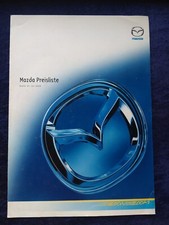 Mazda Price List 07.2004 Mazda 2 3 6 Premacy MPV MX5 RX8 Tribute B-Series