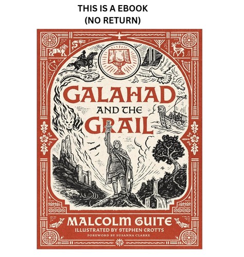 Galahad and the - , grail