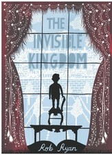 The Invisible Kingdom By Rob