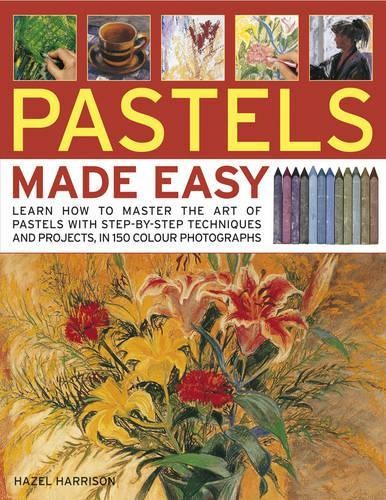 Pastels made easy - pastels, easy: