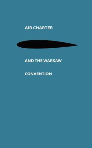 Air charter and the warsaw - and,