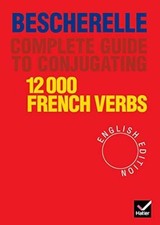 Bescherelle Complete Guide to