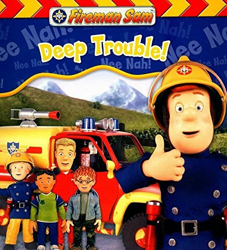 Fireman sam deep trouble - fireman, sam:
