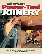 Bill Hylton's Power-Tool Joinery Paperback Bill Hylton