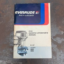 Vtg 1976 EVINRUDE - 6 HP Models 6604 6605 Outboard Motor Owners Operators Manual