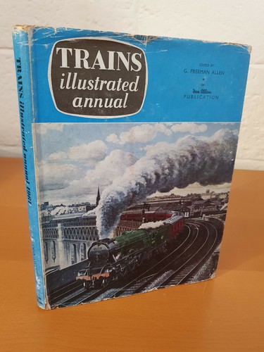 Trains illustrated annual 1961 - illustrated,