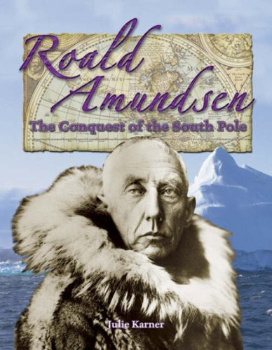Roald amundsen the - amundsen, (in