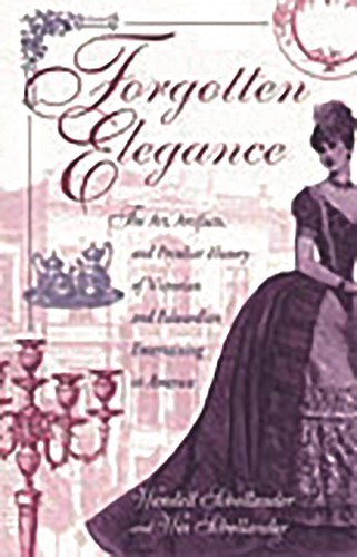 Forgotten elegance the art - forgotten, elegance: