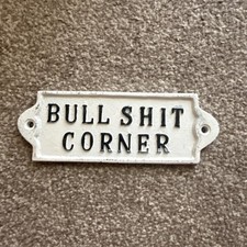 BULLSHIT CORNER CAST IRON PLAQUE Retro Home Garden Pub Metal Sign Birthday Gift