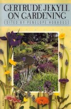 Gertrude Jekyll on Gardening