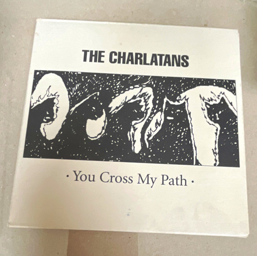The charlatans you cross - the, my