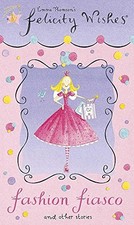 Felicity Wishes: 14: Fashion