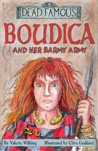 Boudica and her barmy - her, army