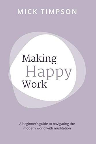 Making happy work a - happy, work: