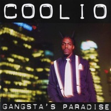 Coolio : Gangsta's Paradise