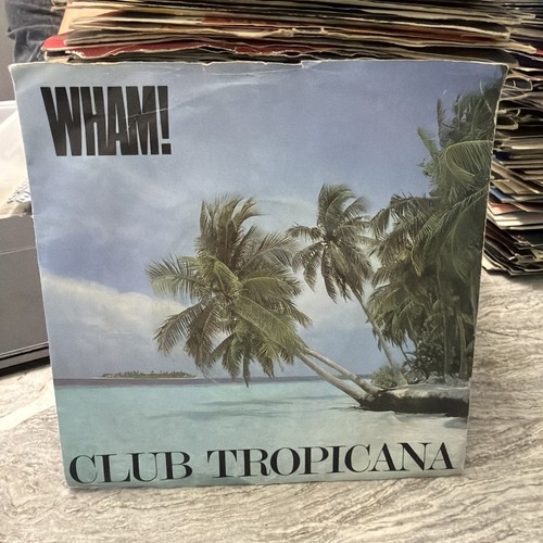 Wham club tropicana - -, 7"