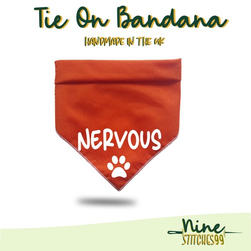 Nervous dog bandana tie - nervous,
