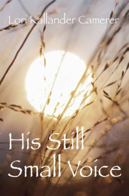 His still small voice - his,