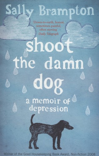 Shoot the damn dog - , (paperback)