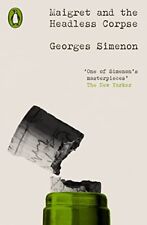 Maigret and the Headless Corpse: In..., Simenon, George
