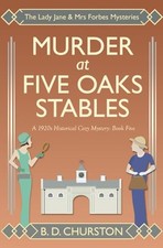 Murder at Five Oaks Stables: 5