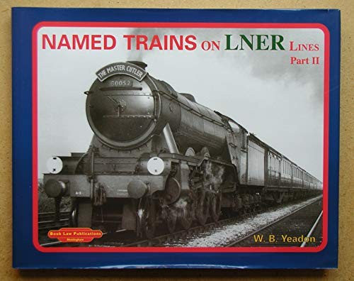 Named trains lner lines - trains,
