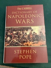 Cassell Dictionary of the Napoleonic Wars, Stephen Pope, Hardcover, 1999