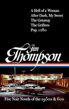Jim Thompson: Five Noir Novels