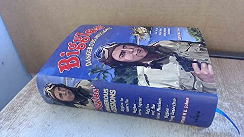 Biggles dangerous missions - dangerous,