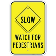 Slow Watch For Pedestrians