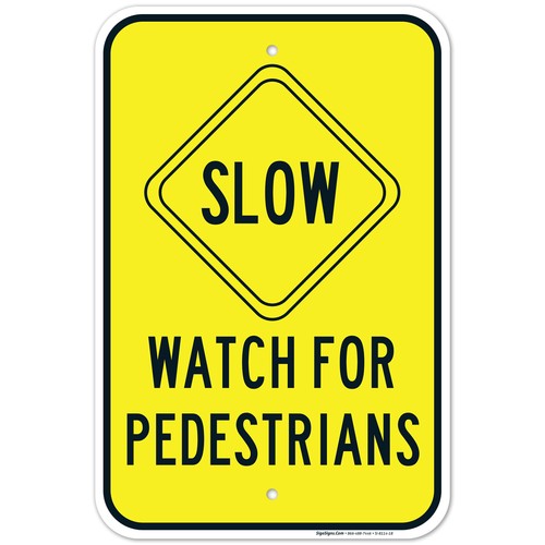 Slow watch for pedestrians - watch,