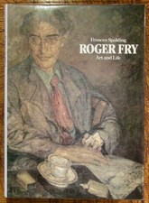 Frances Spalding / Roger Fry