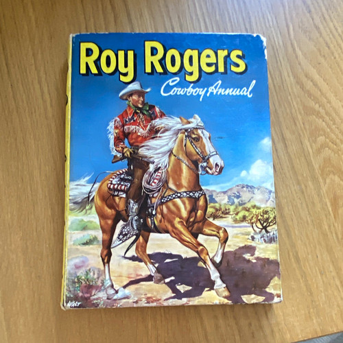 Roy rogers cowboy annual 1958 - roy,