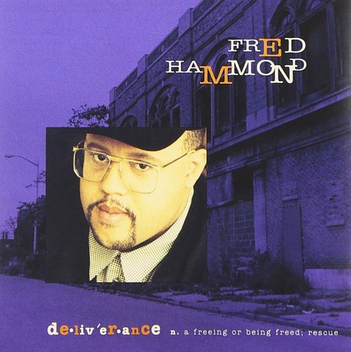 Fred hammond deliverance - fred, (cd)