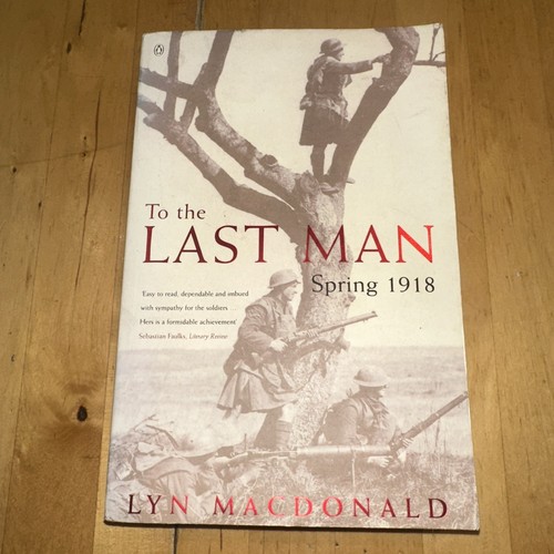 Ww1 the last - to, man