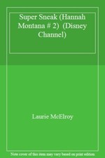Super Sneak (Hannah Montana # 2)  (Disney Channel) By Laurie McElroy
