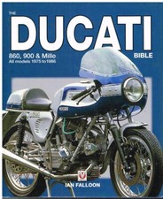 DUCATI 860GT/GTE/GTS 900SSGTS/MHR 1000 1975-86 DESIGN & PRODUCTION HISTORY BOOK