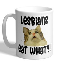 Lesbians Eat What? - Mug