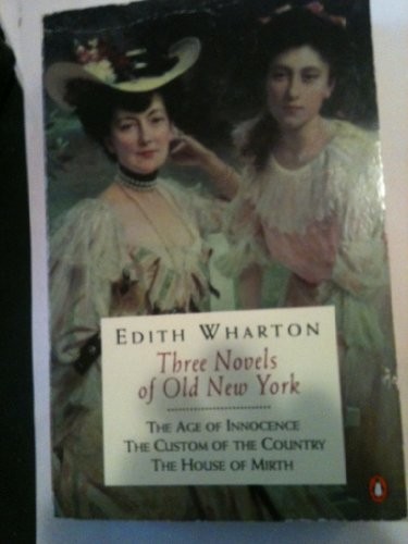 Three novels old new york - novels, of