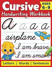 Cursive Handwriting Workbook: Writing Practice Book For Kids | 100+... 