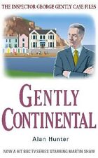 Gently Continental (The Inspector George Gently Case Files) By Alan Hunter