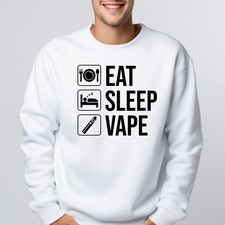 Eat Sleep Vape Sweatshirt