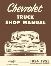 1954 - 1955 Chevy Truck Shop Manual - 1st Series