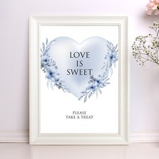 Wedding Table Sign Blue Heart Flowers, Love is Sweet Sign - Size A3, A4, A5
