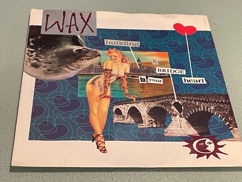 Wax bridge your heart - wax,